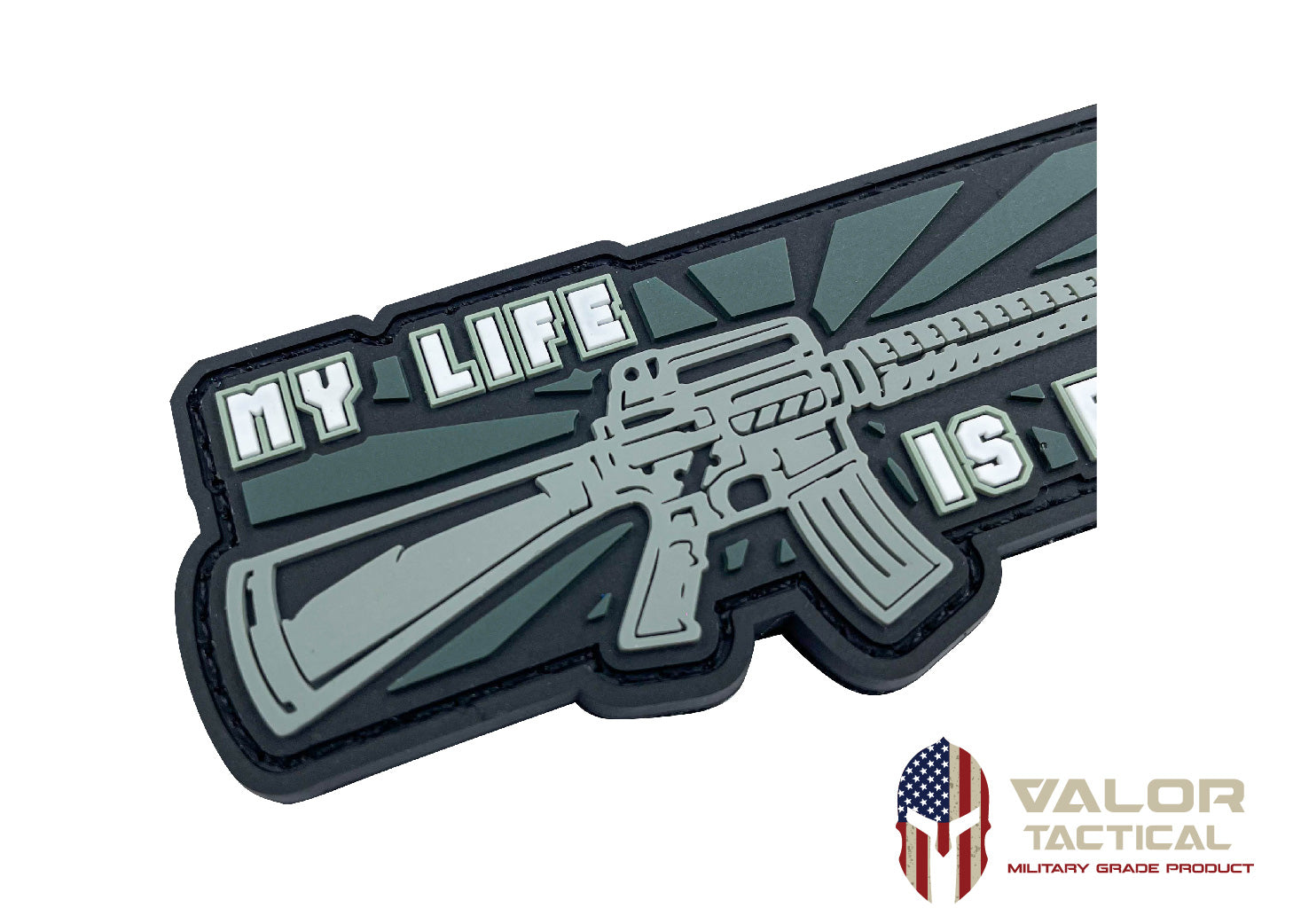 แพทซ์เวลโคร VALOR PX - PVC Patches My Life is my Rifles อาร์มพีวีซี ติดแขน