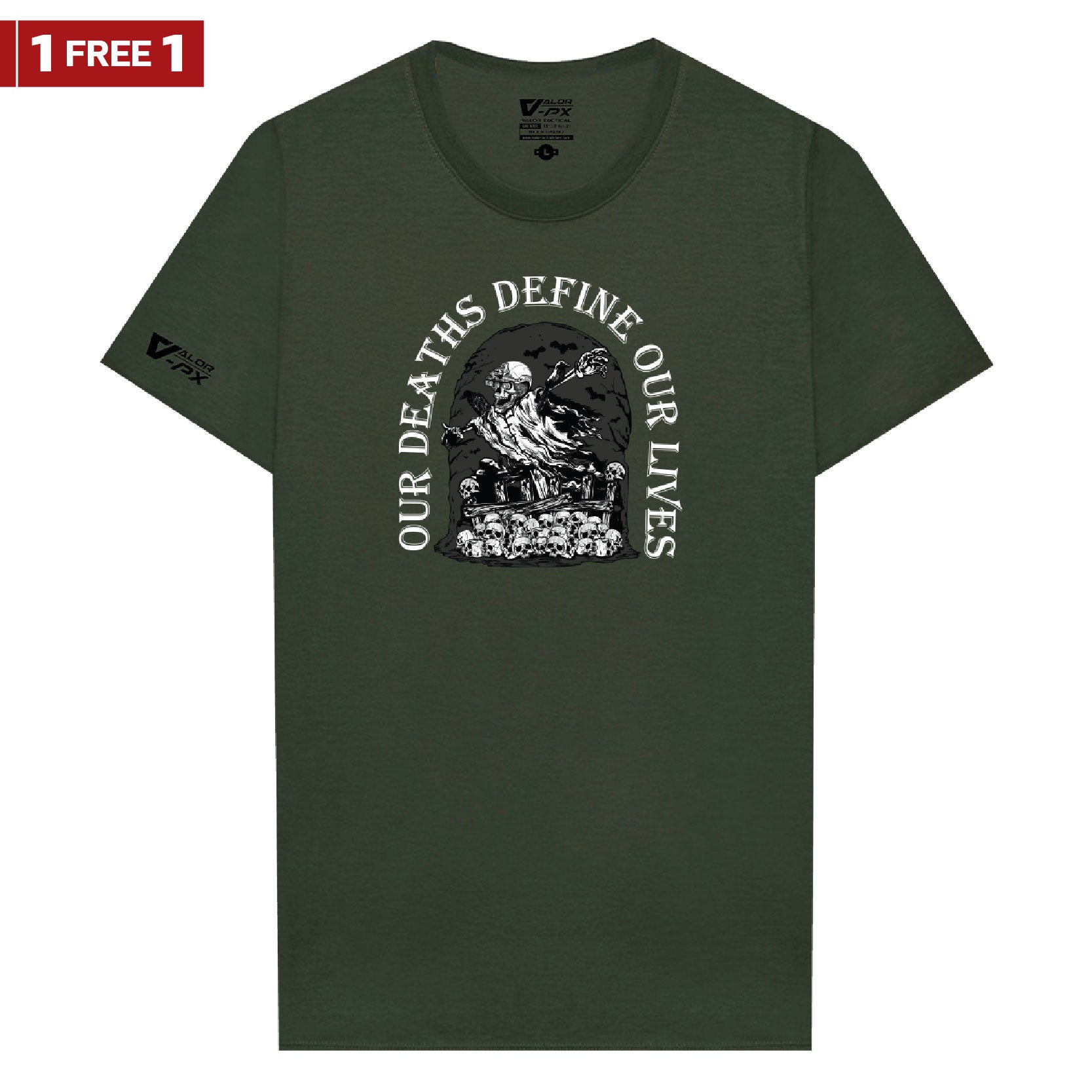 [ซื้อ 1 แถม 1] Valor PX Our deaths define our lives T-Shirt